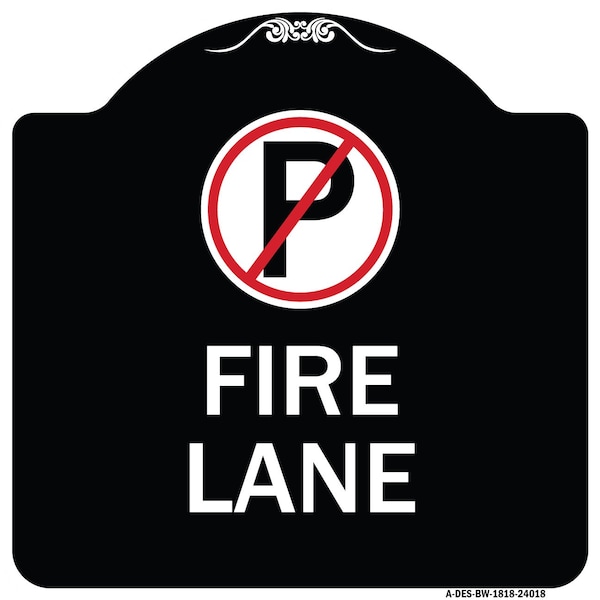 Signmission Fire Lane No Parking Symbol Heavy-Gauge Aluminum Architectural Sign, 18" x 18", BW-1818-24018 A-DES-BW-1818-24018 - main